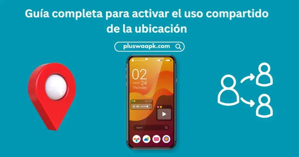 Cómo compartir la ubicación en WhatsApp Plus 2025 1 Activar el uso compartido de la ubicación