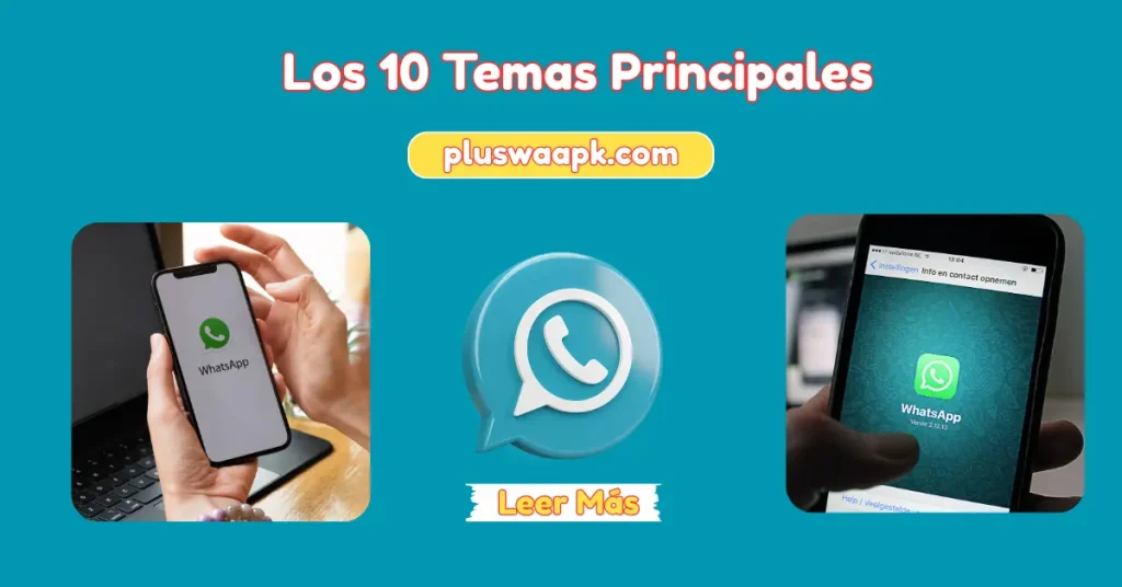 Los 10 Mejores Temas De WhatsApp Plus Que Debes Probar 2 Los 10 temas principales